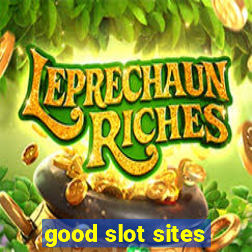 good slot sites