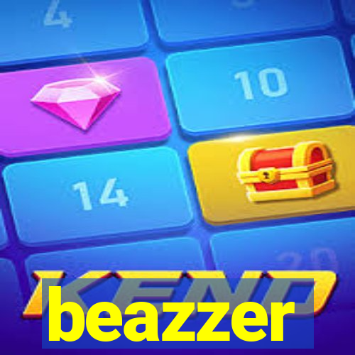 beazzer