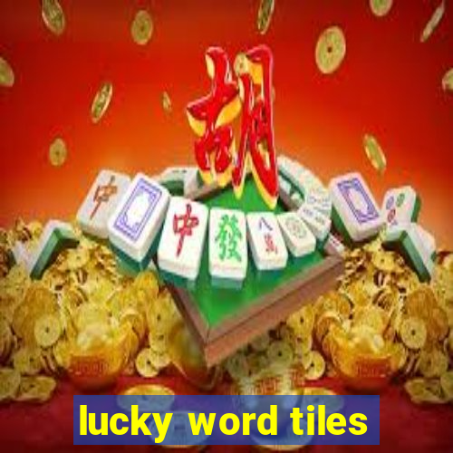 lucky word tiles