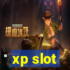 xp slot