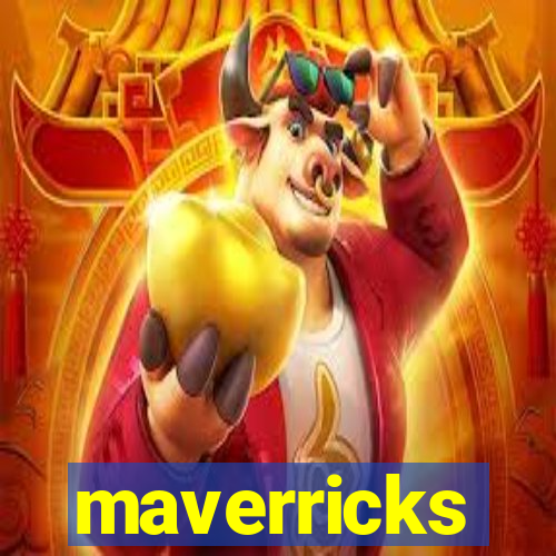 maverricks