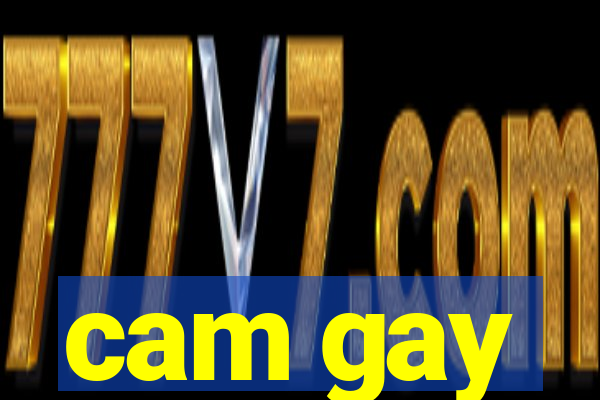 cam gay