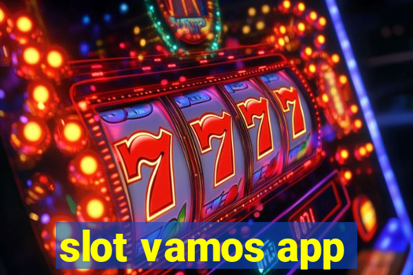 slot vamos app