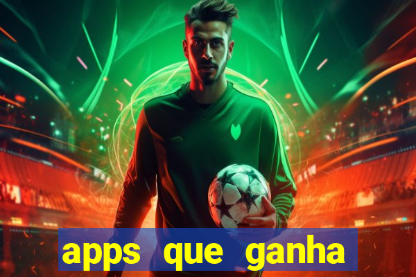 apps que ganha dinheiro jogando