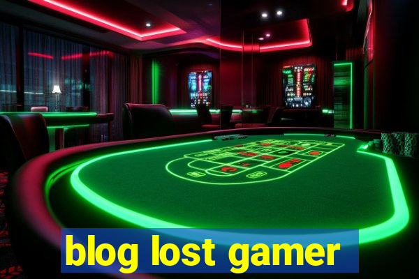 blog lost gamer