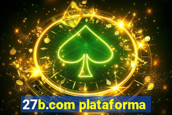 27b.com plataforma