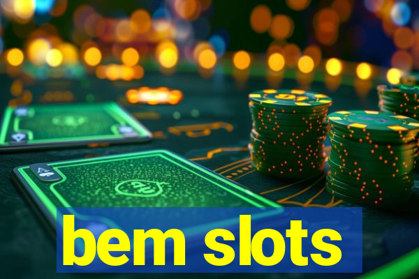 bem slots