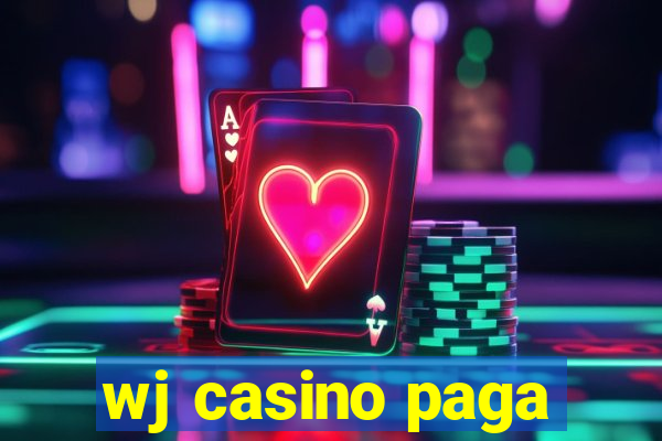 wj casino paga