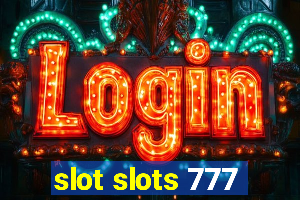 slot slots 777