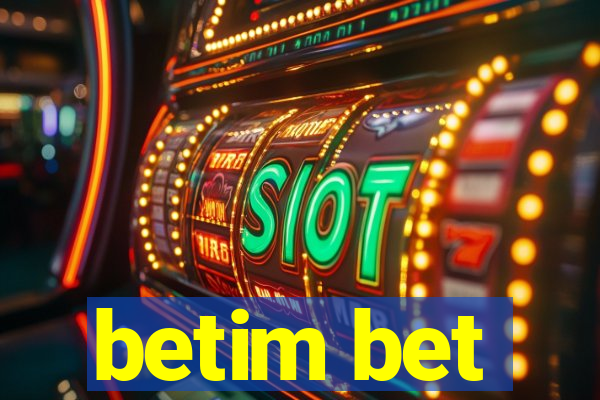 betim bet