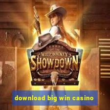 download big win casino