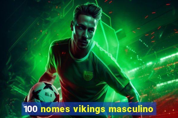 100 nomes vikings masculino