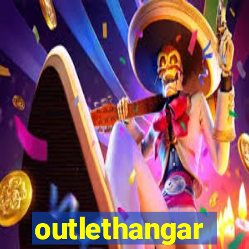 outlethangar