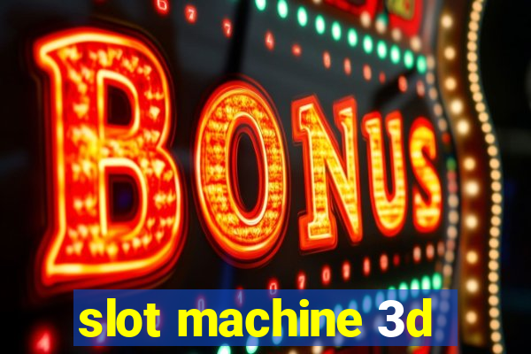 slot machine 3d