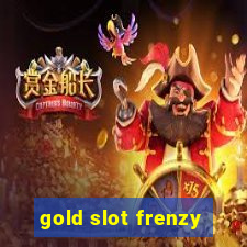 gold slot frenzy