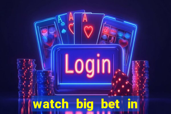 watch big bet in new zealand