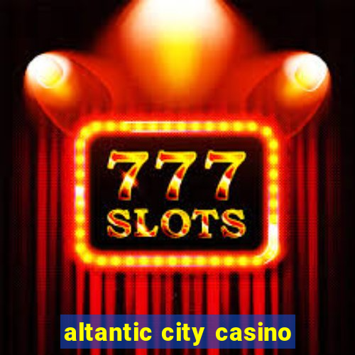 altantic city casino