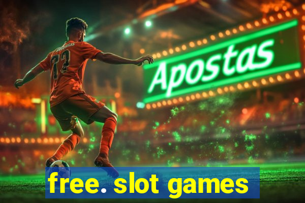 free. slot games