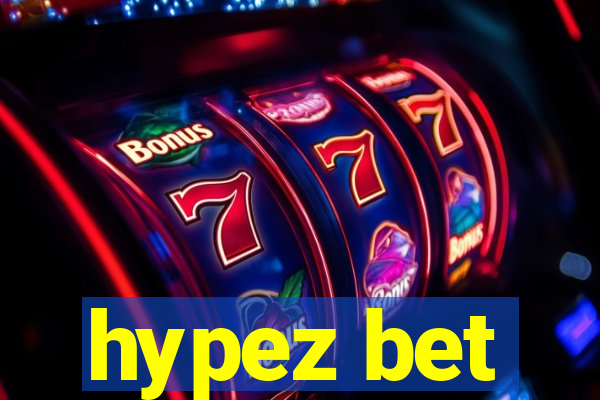 hypez bet