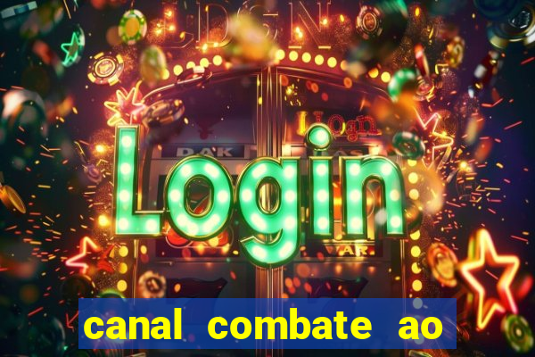 canal combate ao vivo online, multicanais