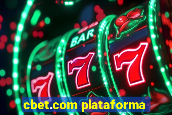 cbet.com plataforma