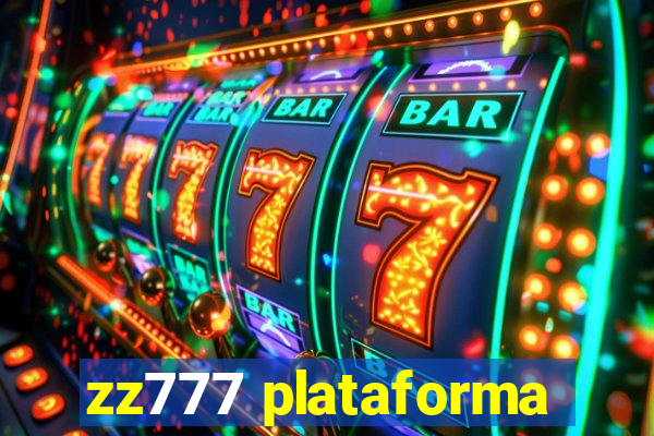 zz777 plataforma