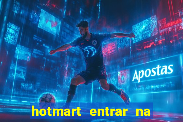 hotmart entrar na minha conta