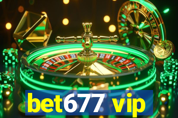 bet677 vip