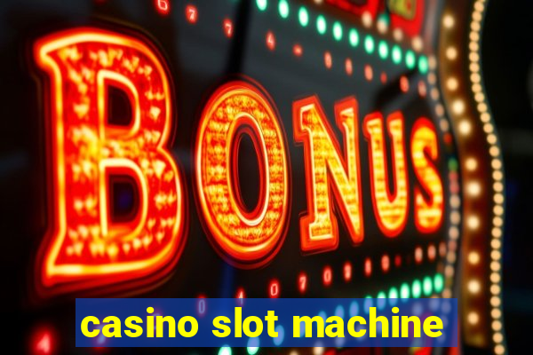 casino slot machine