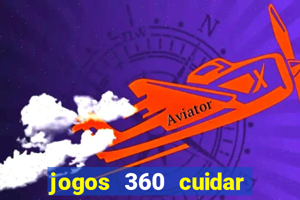 jogos 360 cuidar de bebe