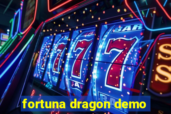 fortuna dragon demo