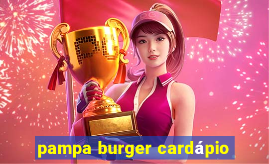 pampa burger cardápio