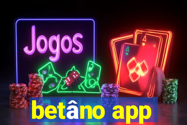 betâno app