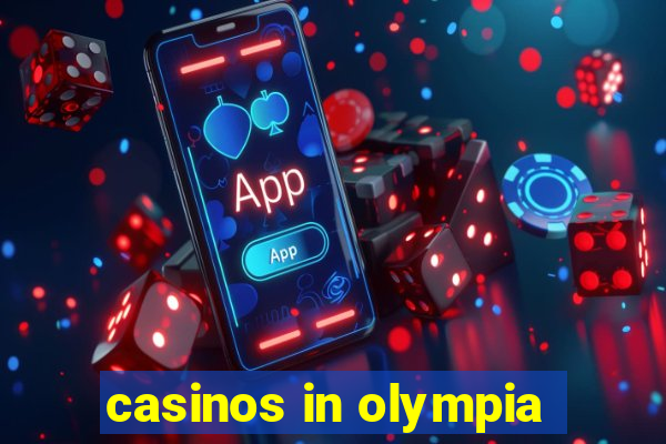 casinos in olympia