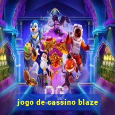 jogo de cassino blaze