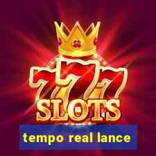 tempo real lance