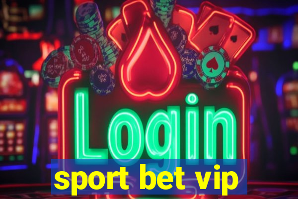 sport bet vip