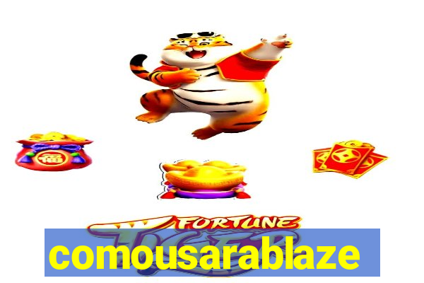 comousarablaze