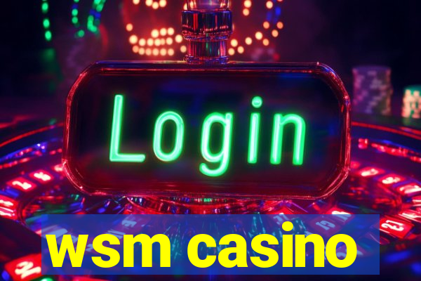 wsm casino