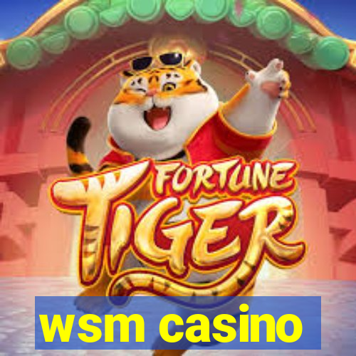 wsm casino