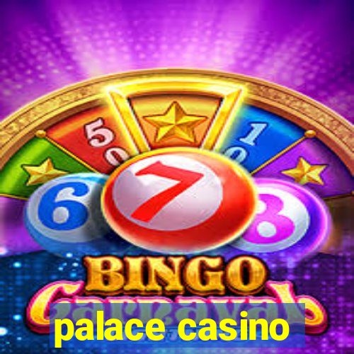 palace casino