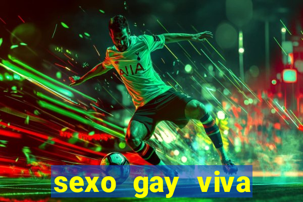 sexo gay viva local santos