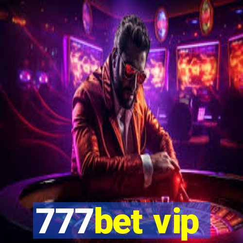 777bet vip