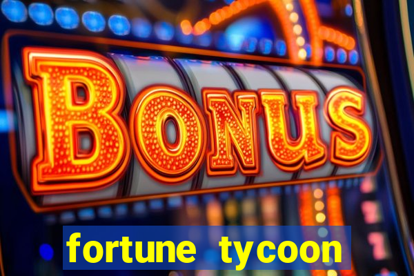 fortune tycoon slots download