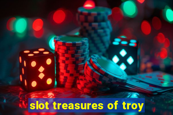 slot treasures of troy