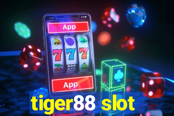 tiger88 slot