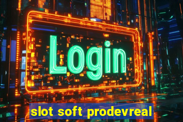 slot soft prodevreal