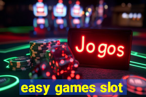 easy games slot