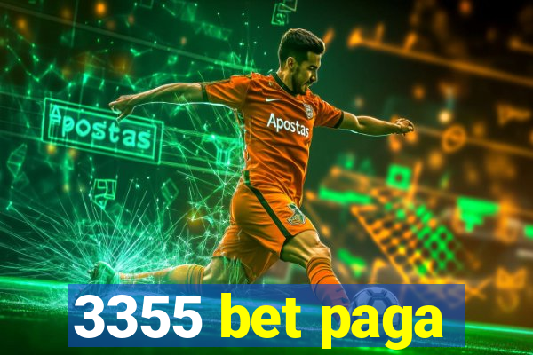 3355 bet paga