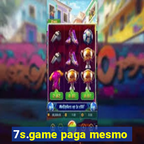 7s.game paga mesmo